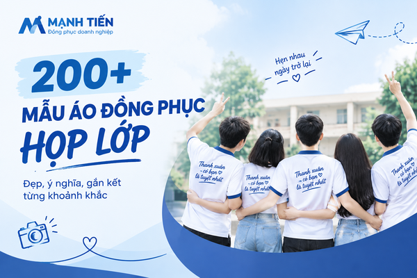 200+ mẫu áo đồng phục họp lớp đẹp, ý nghĩa