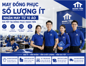 May Đồng Phục Số Lượng Ít – Nhận May Từ 10 Áo, Giá Tốt Tại Đồng Phục Mạnh Tiến
